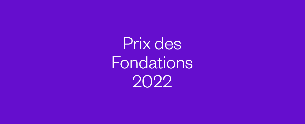 Prix des Fondations 2022