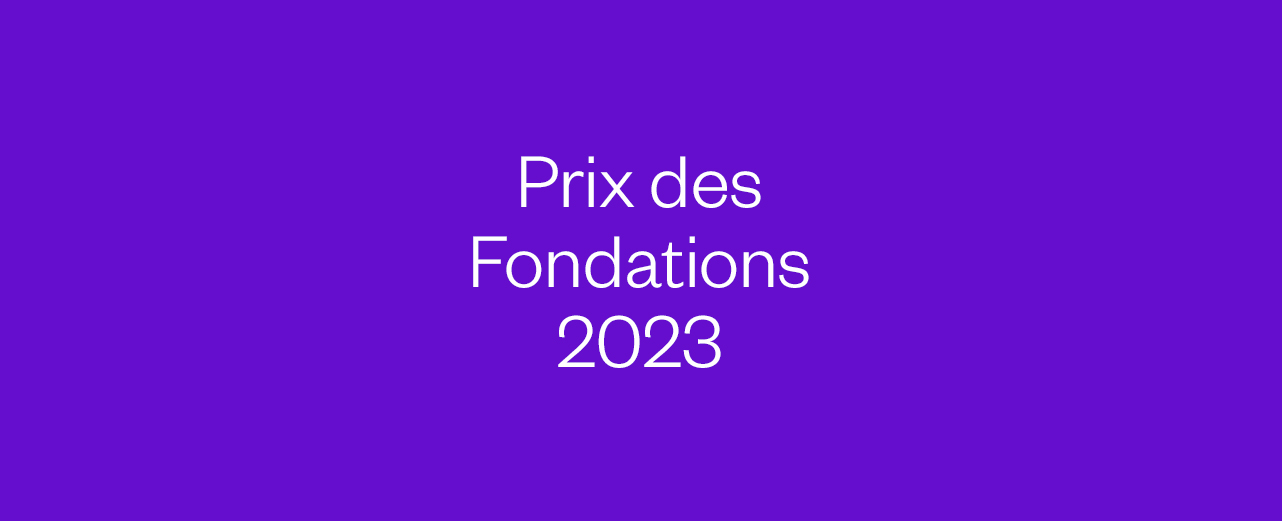 Prix des fondations 2023